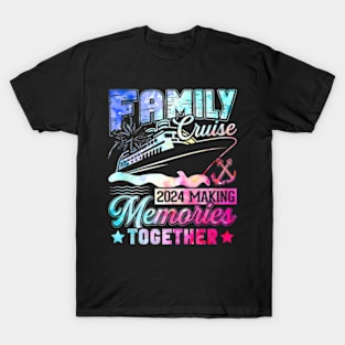 Family Cruise 2024 Making Memories Together Summer T-Shirt